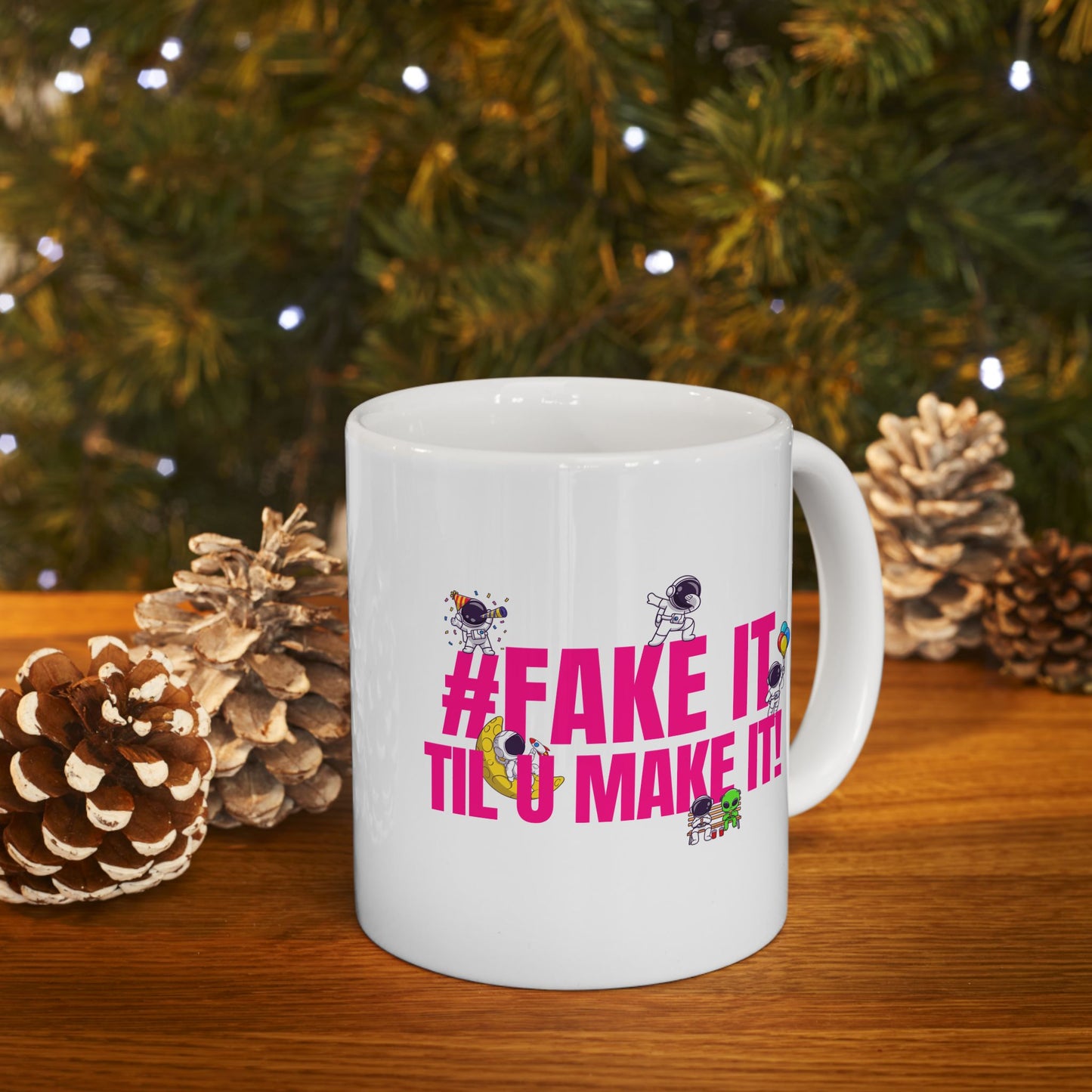 #Fake it Til u make it Mug 🚀🤯