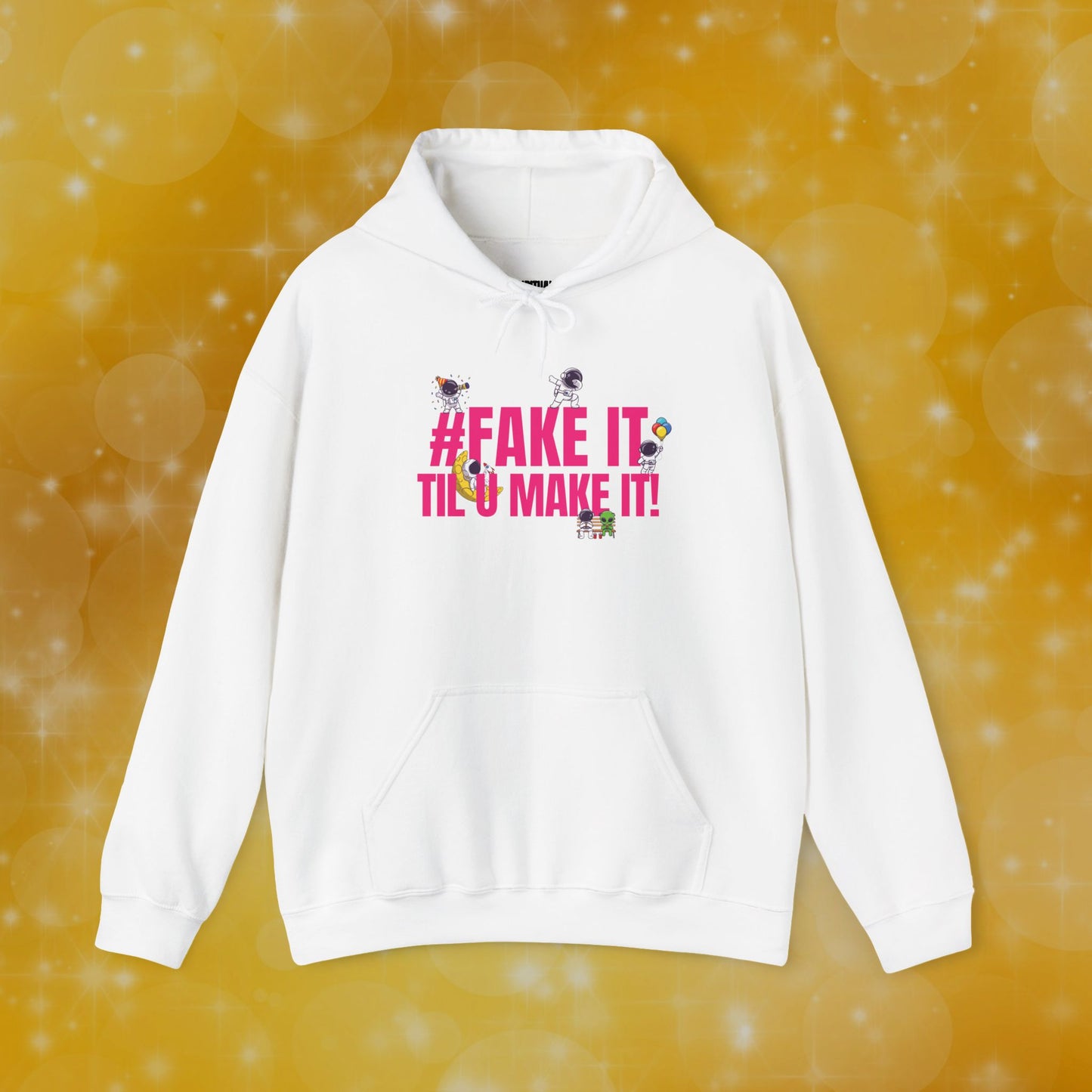 #Fake it Til u make it Hoodie 🚀🤔