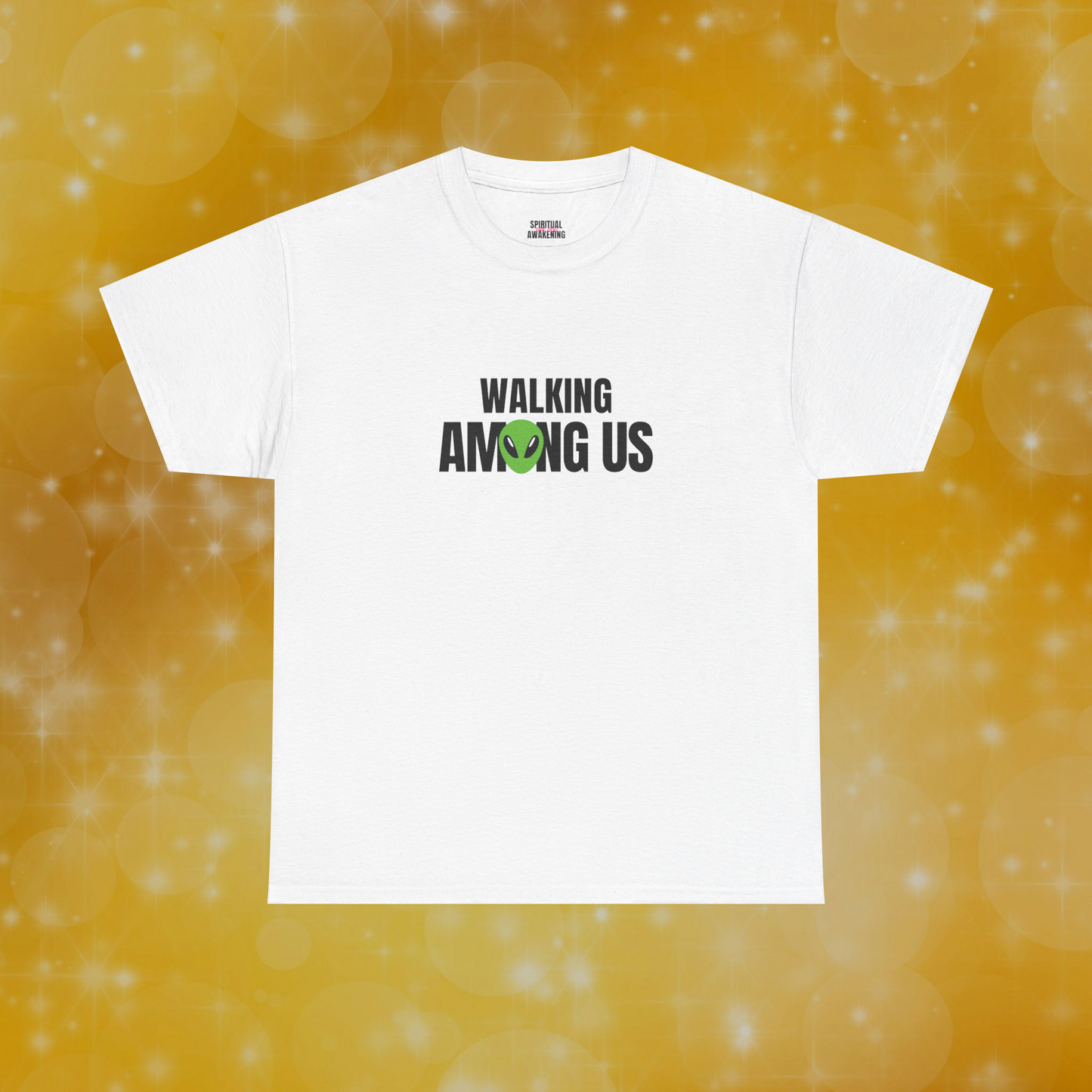 Walking Among Us 👽 T-shirt