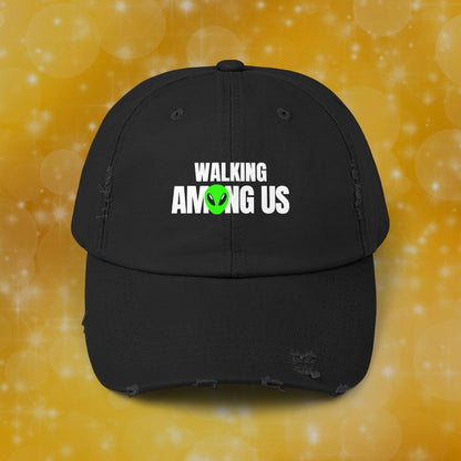 Walking Among Us 👽 Hat™