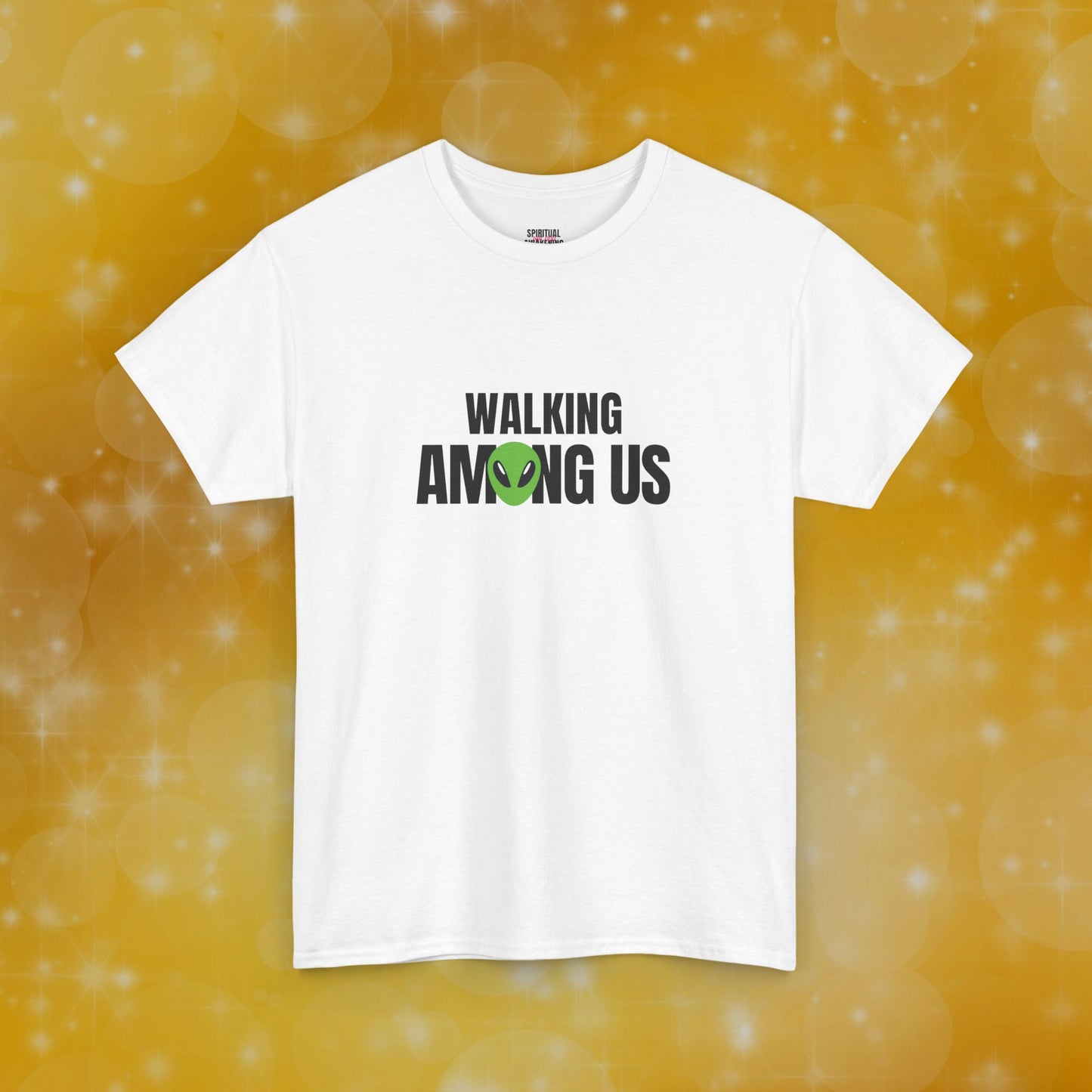 Walking Among Us 👽 T-shirt™