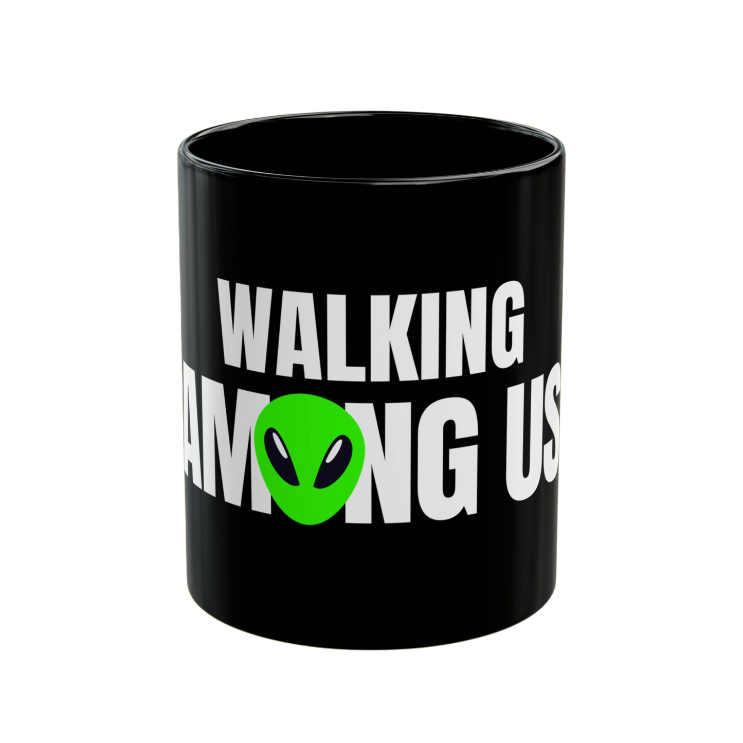 Walking Among Us 👽 Mug