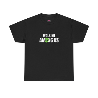 Walking Among Us 👽 T-shirt